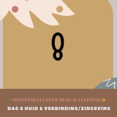 Dag 8 Huid & Verbinding