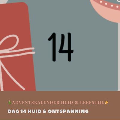 Dag 14 Huid & Ontspanning