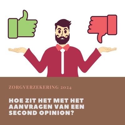 hoe zit het met het aanvragen van een second opninion?