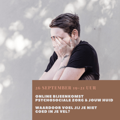online bijeenkomst psychosociale zorg & jouw huid